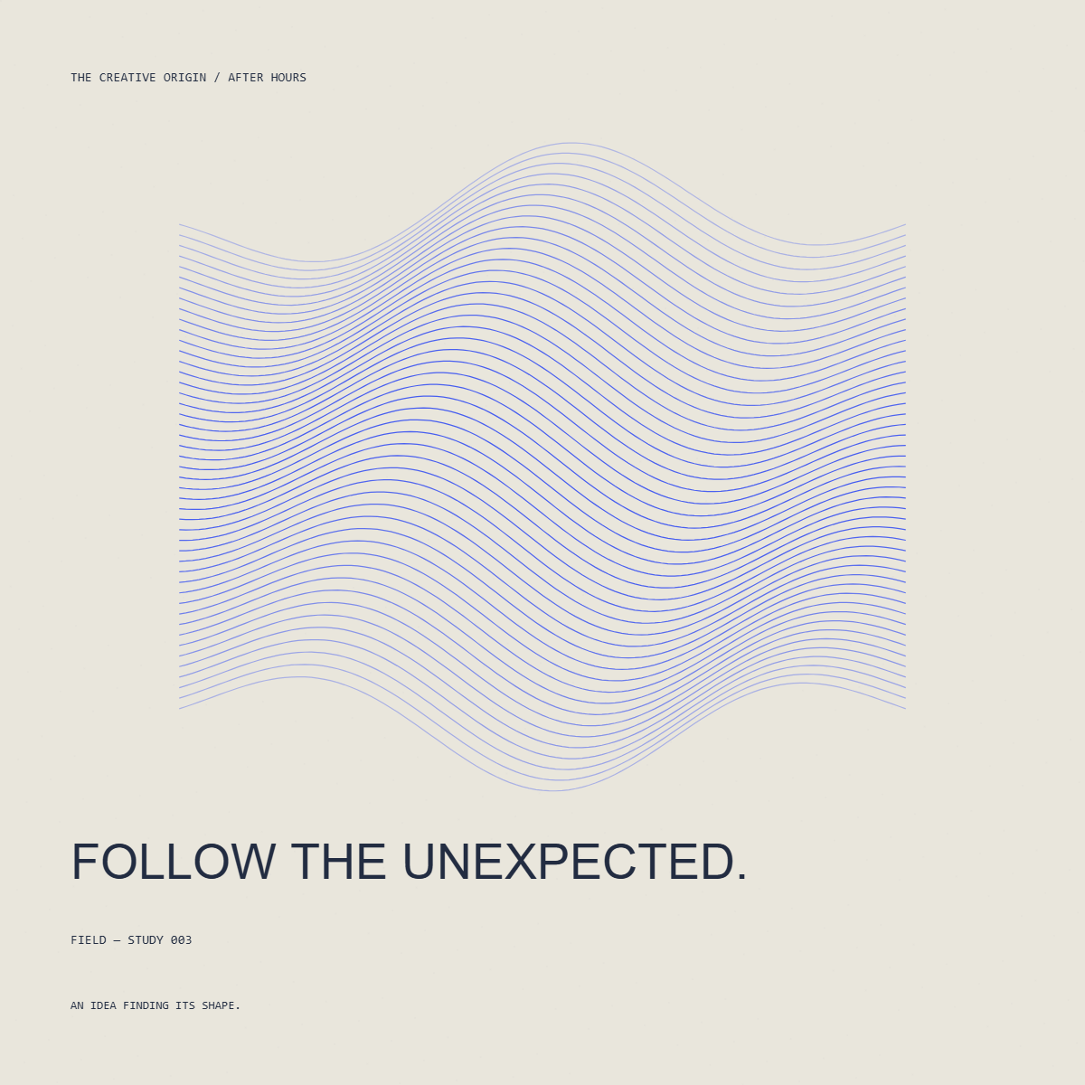 Field: Follow the unexpected. Procedural TCO poster.